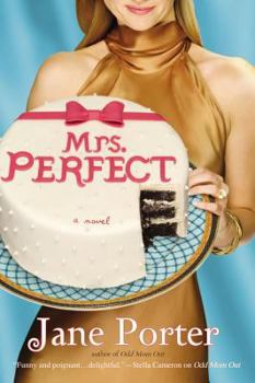 Mrs. Perfect - Book #2 of the Bellevue Wives