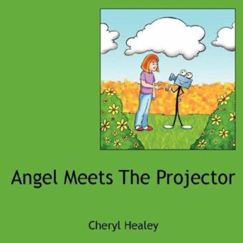 Paperback Angel Meets the Projector Book