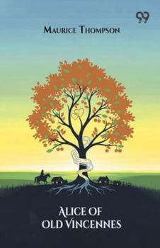 Alice Of Old Vincennes