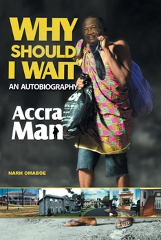 Paperback Why Should I Wait Book