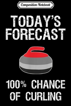 Composition Notebook: Curling I Curl sports gift Journal/Notebook Blank Lined Ruled 6x9 100 Pages