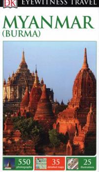 Flexibound DK Eyewitness Travel Guide Myanmar (Burma) Book