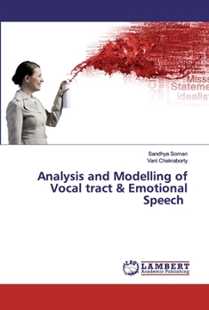 Paperback Analysis and Modelling of Vocal tract & Emotional Speech Book