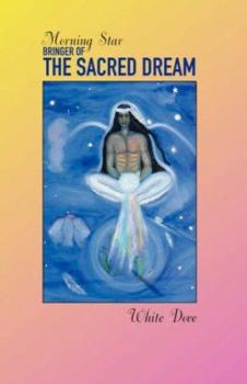 Paperback Morning Star: The Sacred Dream Book