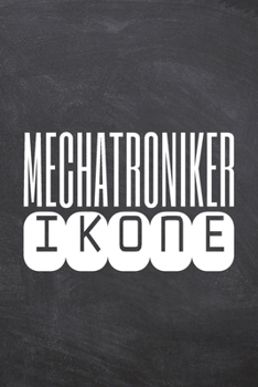 Mechatroniker Ikone: Mechatroniker Punktraster Notizbuch, Notizheft oder Schreibheft | 110  Seiten | Büro Equipment & Zubehör | Lustiges Geschenk zu Weihnachten oder Geburtstag (German Edition)