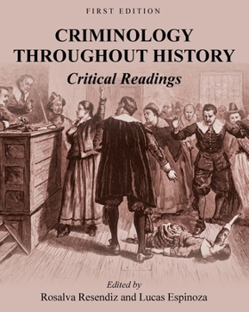 Paperback Criminology Throughout History: Critical Readings Book