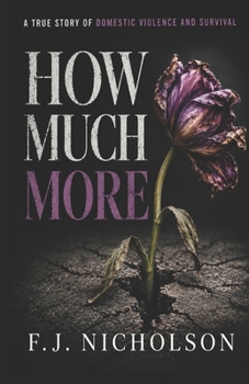 How Much More: overcoming domestic violence