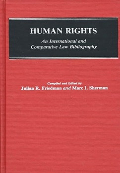 Hardcover Human Rights: An International and Comparative Law Bibliography Book