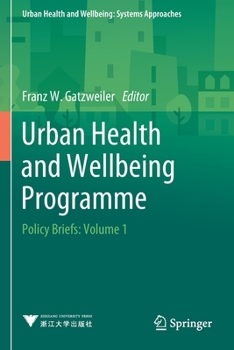 Paperback Urban Health and Wellbeing Programme: Policy Briefs: Volume 1 Book