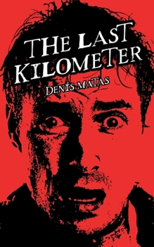 Paperback The Last Kilometer Book