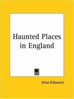 Haunted Places in England