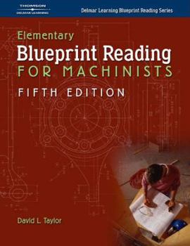 Paperback Elementary Blueprint Reading for Machinists Book