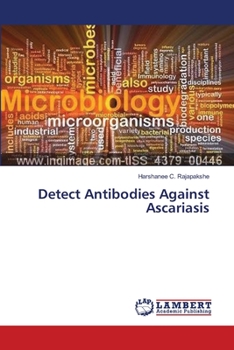 Paperback Detect Antibodies Against Ascariasis Book