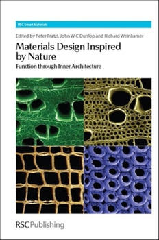 Hardcover Materials Design Inspired by Nature: Function Through Inner Architecture Book
