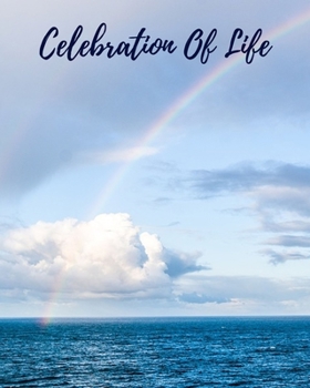 Celebration Of Life: In Loving Memory Funeral Guest Book, Memorial Guest Book, Registration Book, Condolence Book, Celebration Of Life Remembrance Book, Contemporary Matte Finish, Paperback
