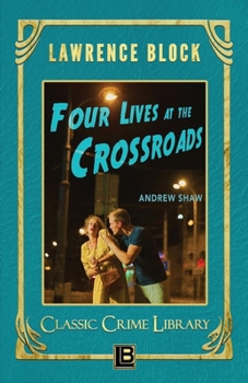 Paperback Four Lives at the Crossroads Book