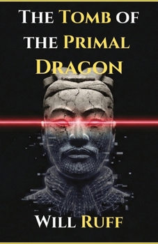Paperback The Tomb of the Primal Dragon Book