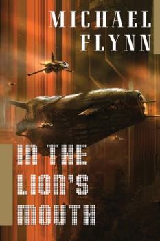 In the Lion's Mouth - Book #3 of the Spiral Arm