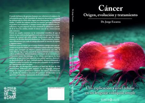 Paperback Cáncer. Origen, evolución y tratamiento: Una explicación a nivel celular en un lenguaje coloquial simple (Spanish Edition) [Spanish] Book