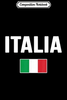 Composition Notebook: Italia Torino Turin Italy Italian Flag Italiano Men Women  Journal/Notebook Blank Lined Ruled 6x9 100 Pages