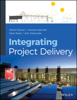 Hardcover Integrating Project Delivery Book