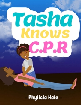 Paperback Tasha Knows C.P.R. Book