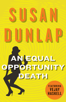 An Equal Opportunity Death: A Mystery - Book #1 of the Vejay Haskell