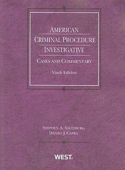 Paperback American Criminal Procedure: Investigative: Cases and Commentary Book