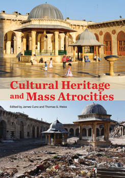 Paperback Cultural Heritage and Mass Atrocities Book