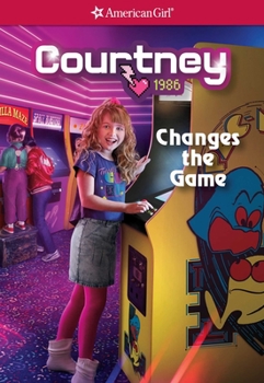 Paperback Courtney Changes the Game Book