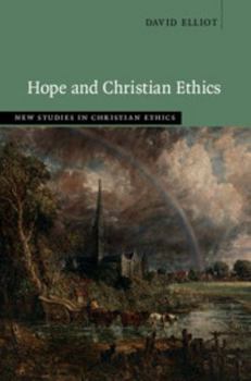 Hardcover Hope and Christian Ethics Book