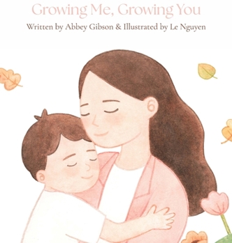 Hardcover Growing Me, Growing You Book