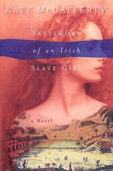 Hardcover Testimony of an Irish Slave Girl Book