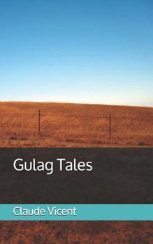 Paperback Gulag Tales Book