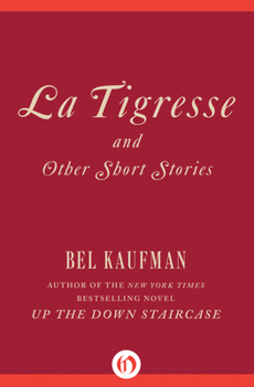 Paperback La Tigresse: And Other Short Stories Book