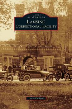 Lansing Correctional Facility - Book  of the Images of America: Kansas