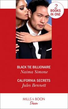 Paperback Black Tie Billionaire: Black Tie Billionaire (Blackout Billionaires) / California Secrets (Two Brothers) Book