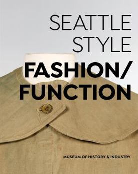 Hardcover Seattle Style: Fashion/Function Book