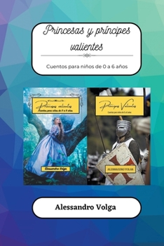 Paperback Princesas y príncipes valientes [Spanish] Book