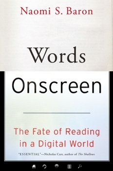 Paperback Words Onscreen: The Fate of Reading in a Digital World Book