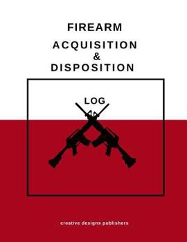 Paperback Firearm Acquisition & Disposition Log Book