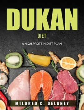 Paperback Dukan Diet: A High Protein Diet Plan Book