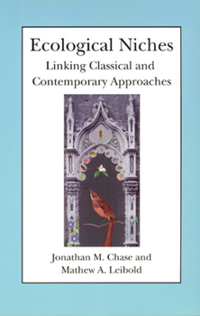 Hardcover Ecological Niches: Linking Classical and Contemporary Approaches Book