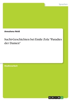 Paperback Sucht-Geschichten bei Emile Zola "Paradies der Damen" [German] Book