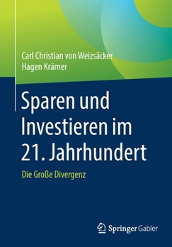 Paperback Sparen Und Investieren Im 21. Jahrhundert: Die Große Divergenz [German] Book