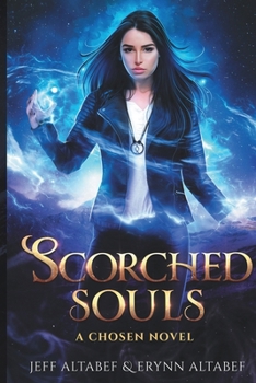 Scorched Souls - Book #3 of the Chosen