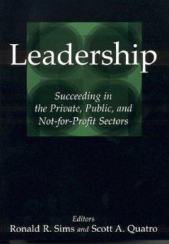 Paperback Leadership: Succeeding in the Private, Public, and Not-For-Profit Sectors Book