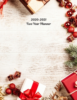 2020-2021 Two Year Planner: Record Your Daily Appointments, Schedule, Priorities, To-Do Lists & Important Reminders for 2 Years in this 131 page 1 ... One Week Per Page (border decorations)