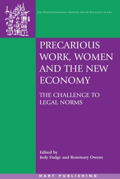 Precarious Work, Women And the New Economy: The Challenge to Legal Norms (Onati International Series in Law & Society) - Book  of the Oñati International Series in Law and Society