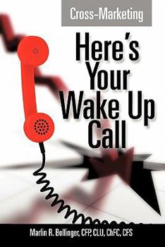 Paperback Cross Marketing: Here's Your Wake Up Call Book